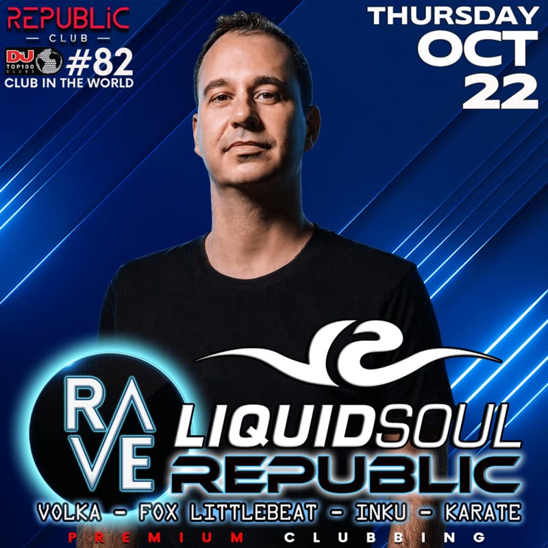 Rave Republic: Liquid Soul, Republic Club Pattaya, 22 October